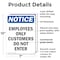 Signmission Employees Only Customers Do Not Enter OSHA Notice Sign, Plastic, 7in W x 10in L, 2PK OS-2PACK-NS-P-710-V-11991 - alternate 5